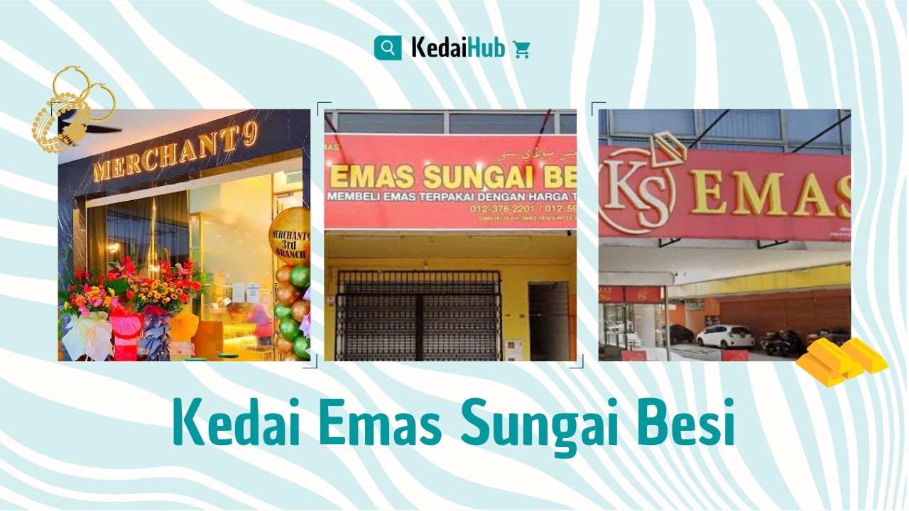Cover Kedai Emas Sungai Besi